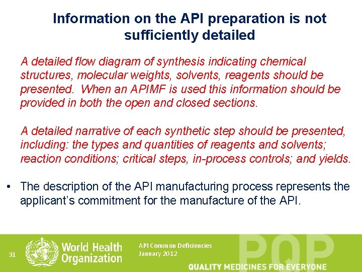 Information on the API preparation is not sufficiently detailed A detailed flow diagram of