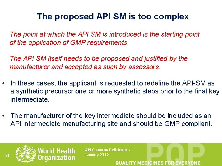 The proposed API SM is too complex The point at which the API SM