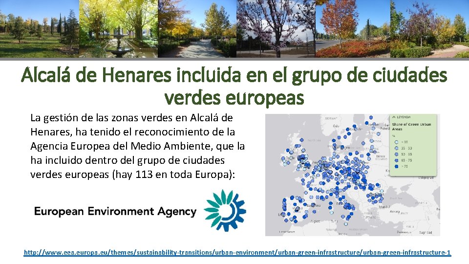 Alcalá de Henares incluida en el grupo de ciudades verdes europeas La gestión de