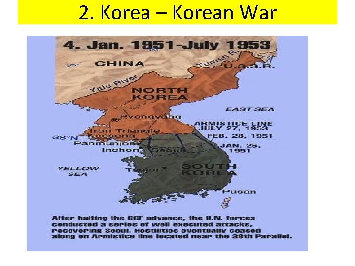 2. Korea – Korean War 