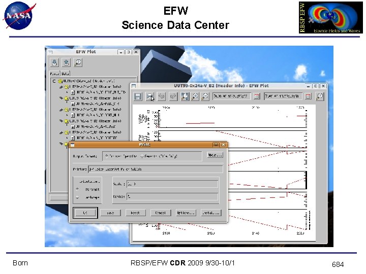 EFW Science Data Center Born RBSP/EFW CDR 2009 9/30 -10/1 684 