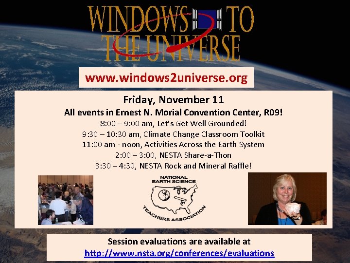 www. windows 2 universe. org Friday, November 11 All events in Ernest N. Morial