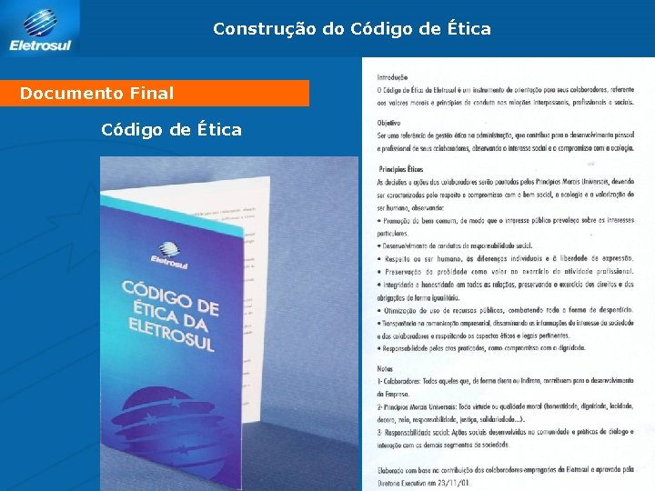 Construção do Código de Ética Documento Final Código de Ética 