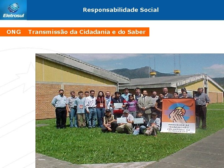 Responsabilidade Social ONG Transmissão da Cidadania e do Saber 