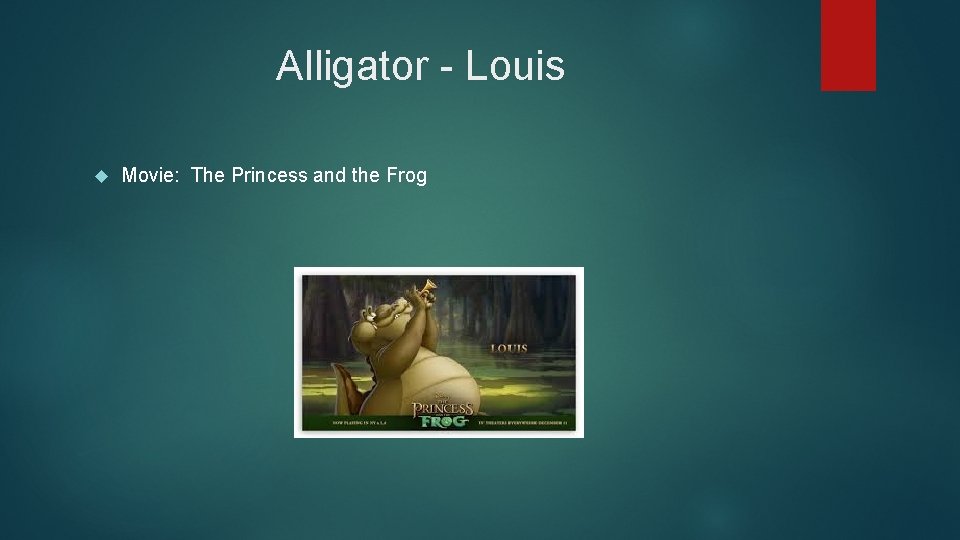 Alligator - Louis Movie: The Princess and the Frog 