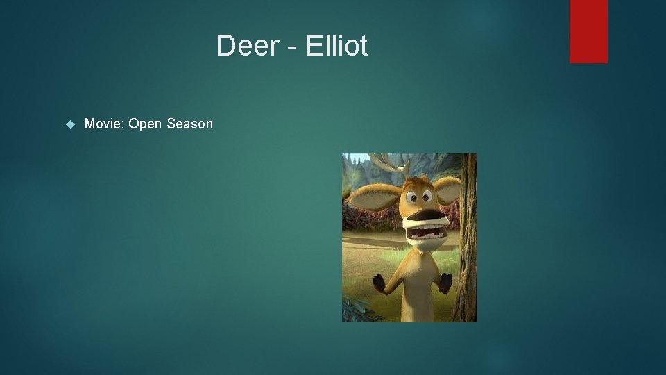 Deer - Elliot Movie: Open Season 