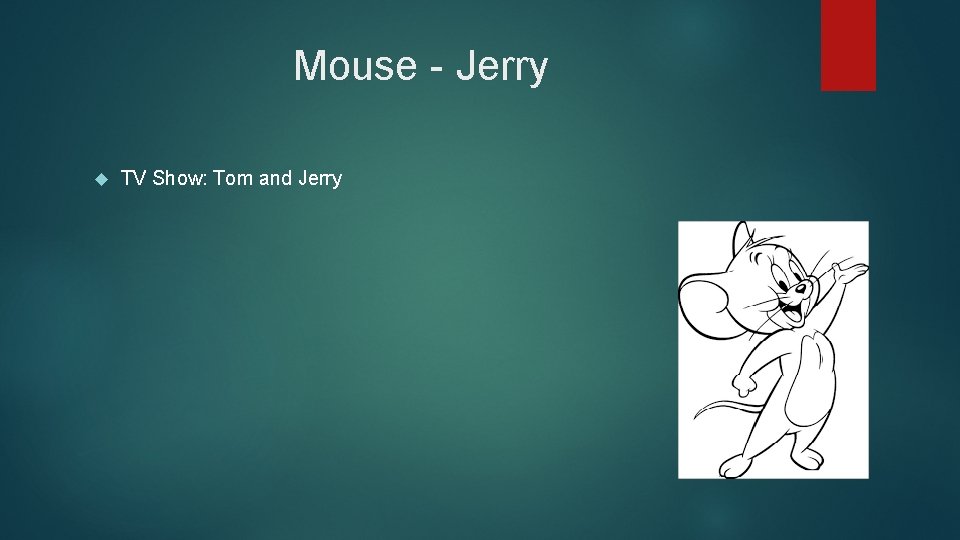 Mouse - Jerry TV Show: Tom and Jerry 