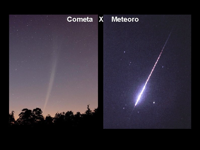 Cometa X Meteoro 