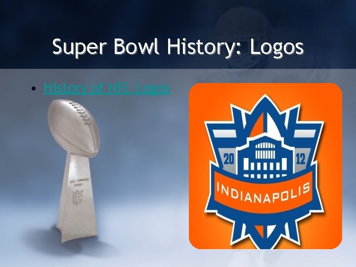 Super Bowl History: Logos • History of NFL Logos 