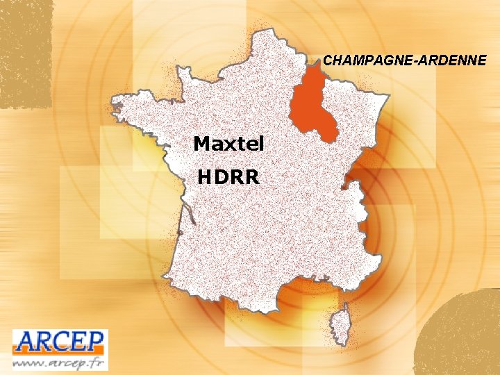 CHAMPAGNE-ARDENNE Maxtel HDRR 