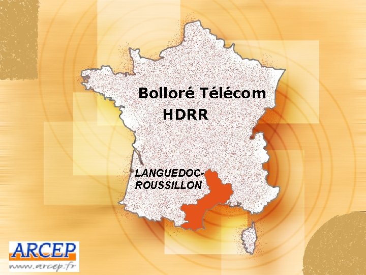 Bolloré Télécom HDRR LANGUEDOCROUSSILLON 