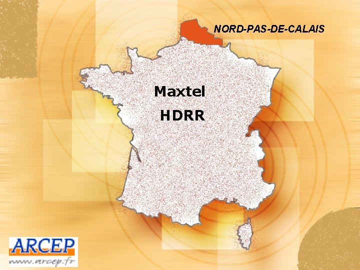 NORD-PAS-DE-CALAIS Maxtel HDRR 