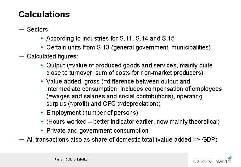 Calculations － Sectors • According to industries for S. 11, S. 14 and S.