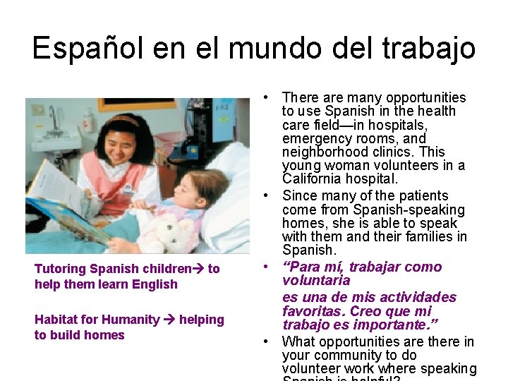 Español en el mundo del trabajo Tutoring Spanish children to help them learn English