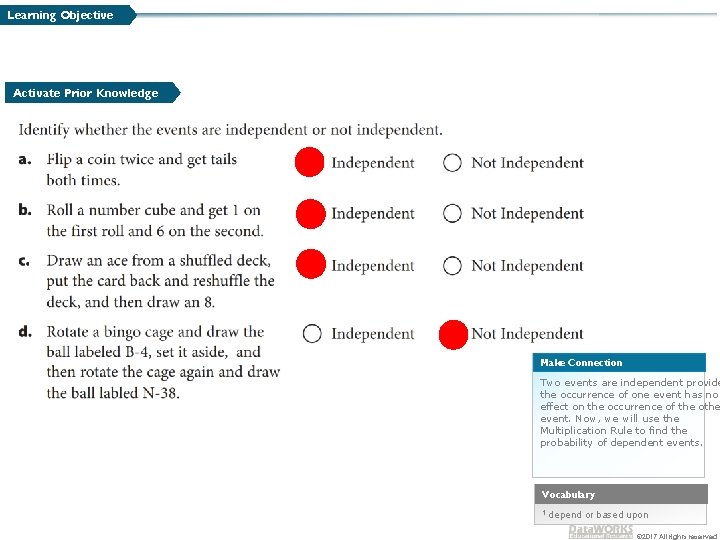 Learning Objective Activate Prior Knowledge Make Connection Two events are independent provide the occurrence