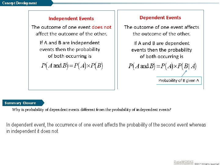 Concept Development Summary Closure Why is probability of dependent events different from the probability