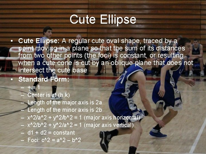 Cute Ellipse • Cute Ellipse: A regular cute oval shape, traced by a point