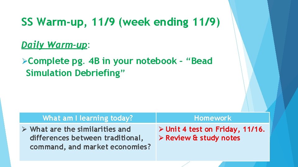 SS Warm-up, 11/9 (week ending 11/9) Daily Warm-up: ØComplete pg. 4 B in your