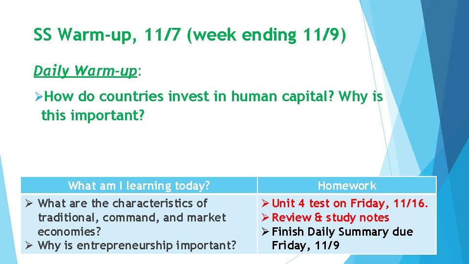 SS Warm-up, 11/7 (week ending 11/9) Daily Warm-up: ØHow do countries invest in human