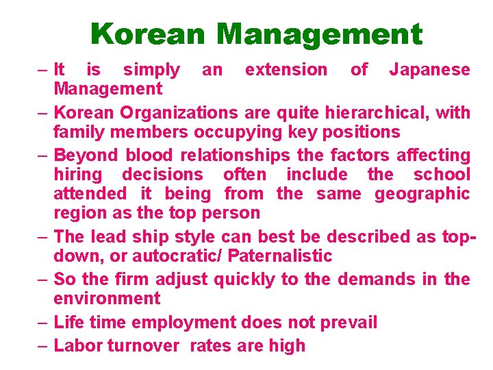 Korean Management – It is simply an extension of Japanese Management – Korean Organizations
