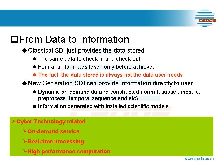 p. From Data to Information u Classical SDI just provides the data stored l