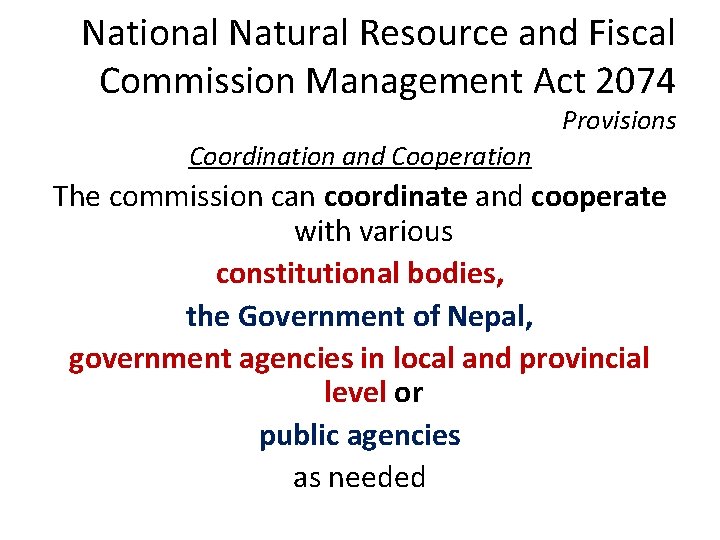 National Natural Resource and Fiscal Commission Management Act 2074 Provisions Coordination and Cooperation The