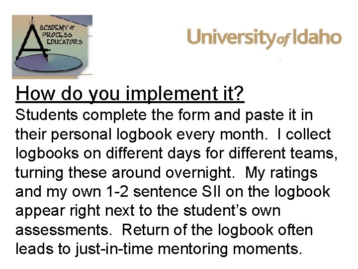 How do you implement it? Students complete the form and paste it in their