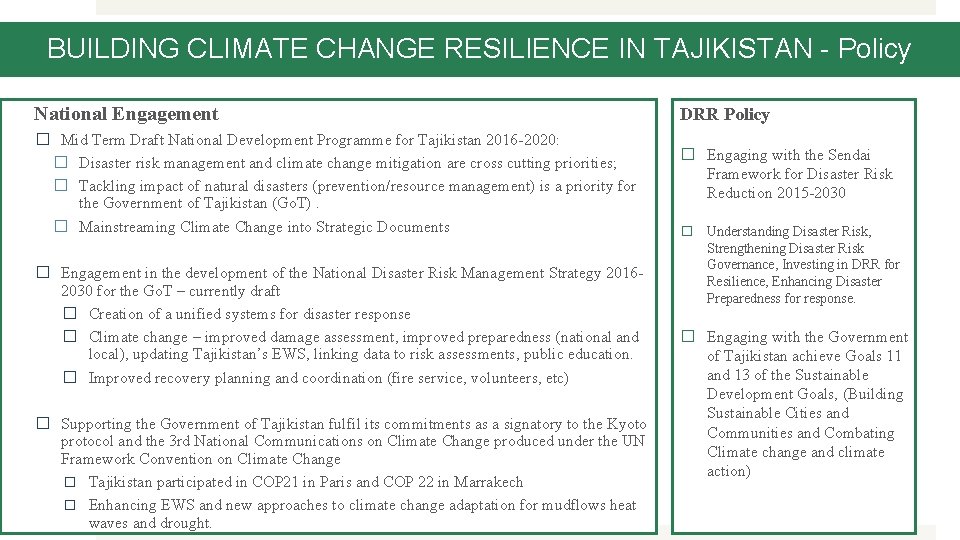 BUILDING CLIMATE CHANGE RESILIENCE IN TAJIKISTAN - Policy National Engagement � Mid Term Draft