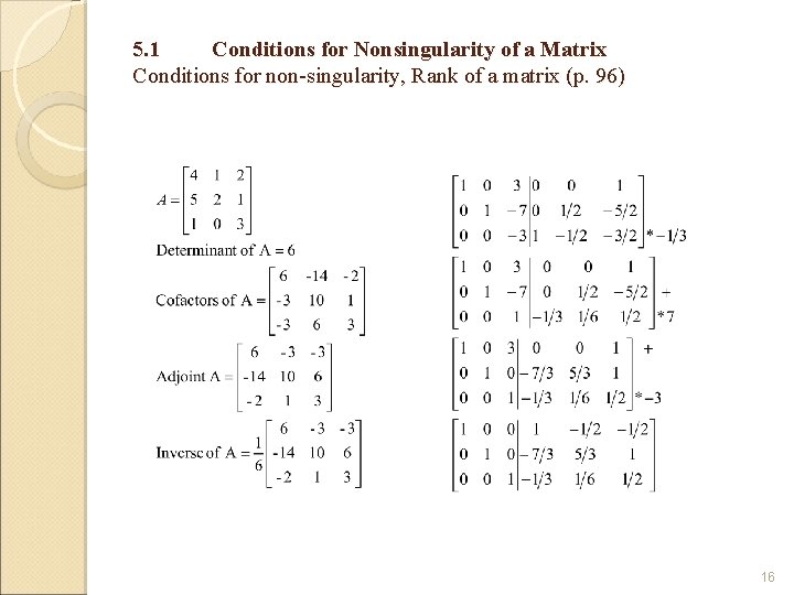 5. 1 Conditions for Nonsingularity of a Matrix Conditions for non-singularity, Rank of a