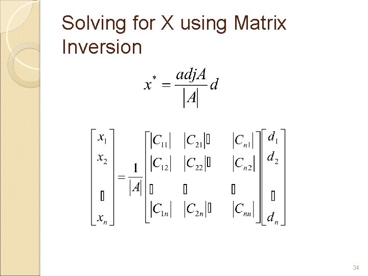 Solving for X using Matrix Inversion 34 