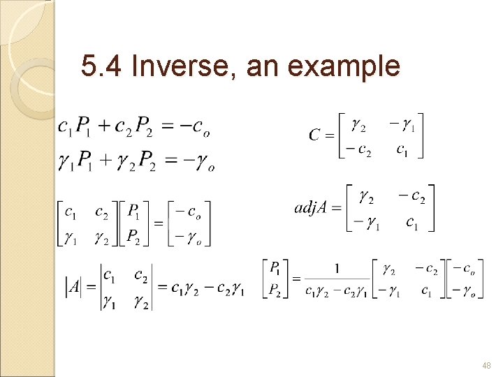 5. 4 Inverse, an example 48 