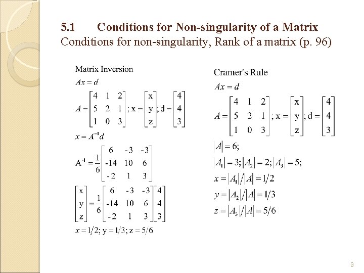 5. 1 Conditions for Non-singularity of a Matrix Conditions for non-singularity, Rank of a