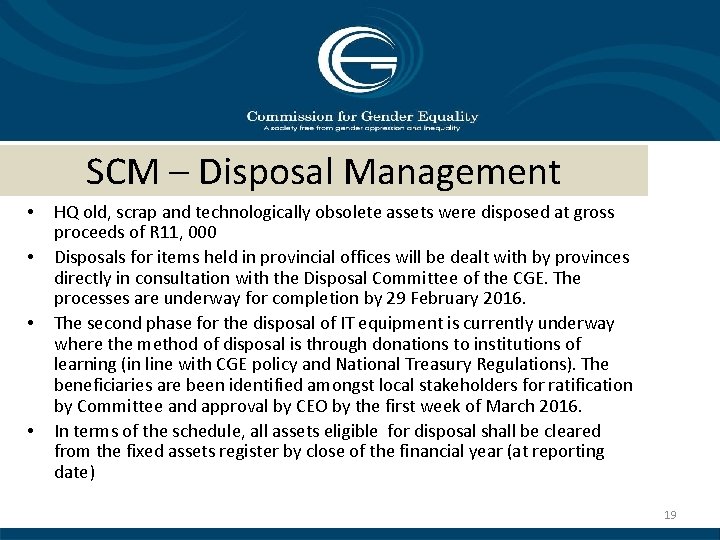 SCM – Disposal Management • • HQ old, scrap and technologically obsolete assets were