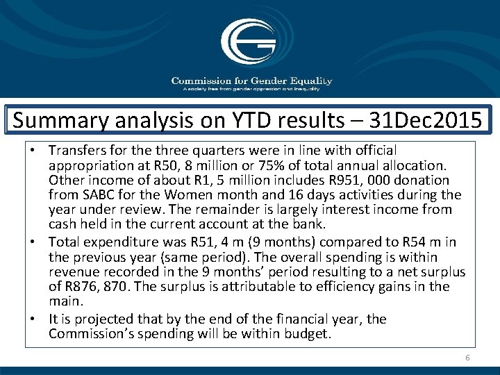 Summary analysis on YTD results – 31 Dec 2015 • Transfers for the three