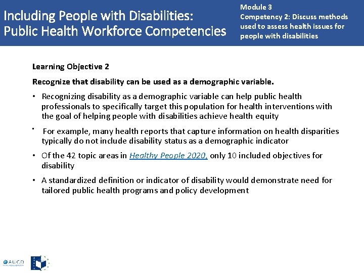 Including People with Disabilities: Public Health Workforce Competencies Module 3 Competency 2: Discuss methods