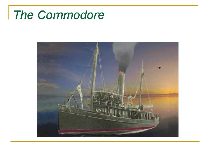 The Commodore 