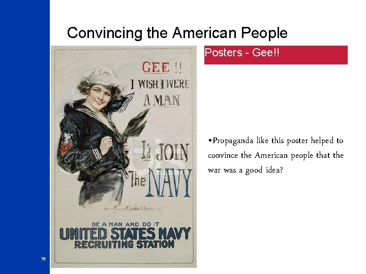 Convincing the American People Posters - Gee!! • Propaganda like this poster helped to