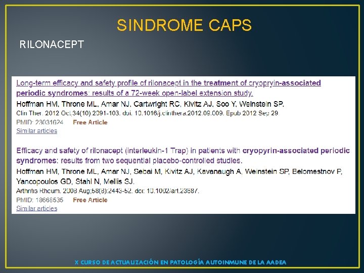 SINDROME CAPS RILONACEPT X CURSO DE ACTUALIZACIÓN EN PATOLOGÍA AUTOINMUNE DE LA AADEA 