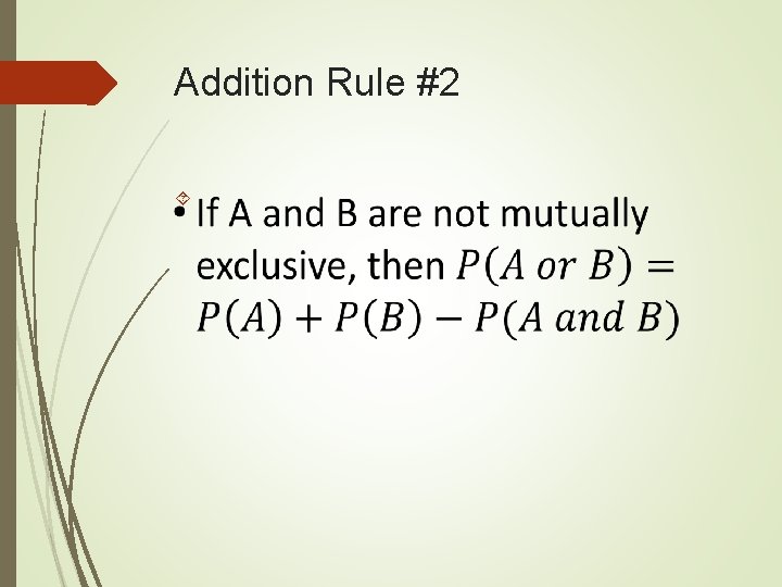 Addition Rule #2 