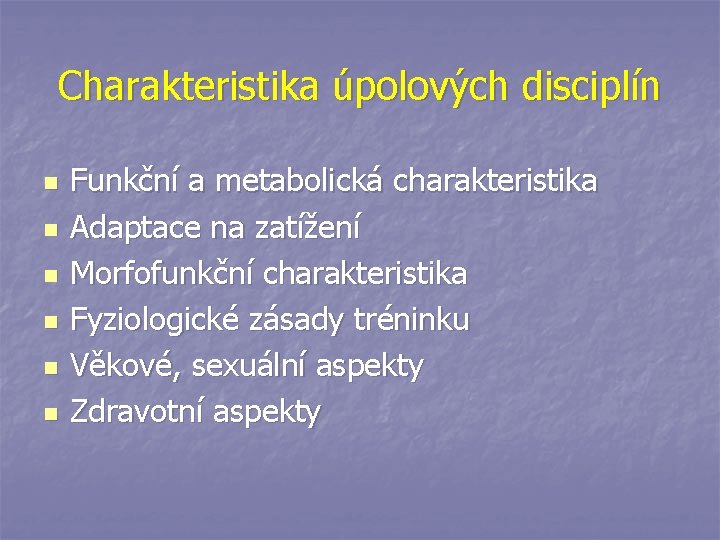 Charakteristika úpolových disciplín n n n Funkční a metabolická charakteristika Adaptace na zatížení Morfofunkční