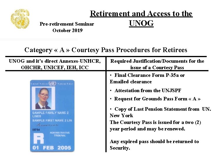 Retirement and Access to the Pre-retirement Seminar UNOG October 2019 Category « A »