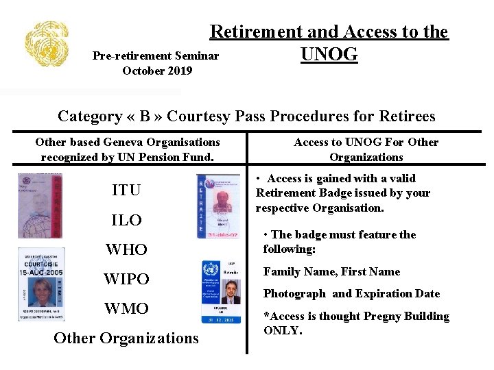 Retirement and Access to the Pre-retirement Seminar UNOG October 2019 Category « B »