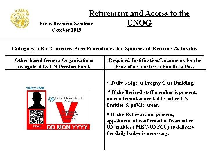 Retirement and Access to the Pre-retirement Seminar UNOG October 2019 Category « B »