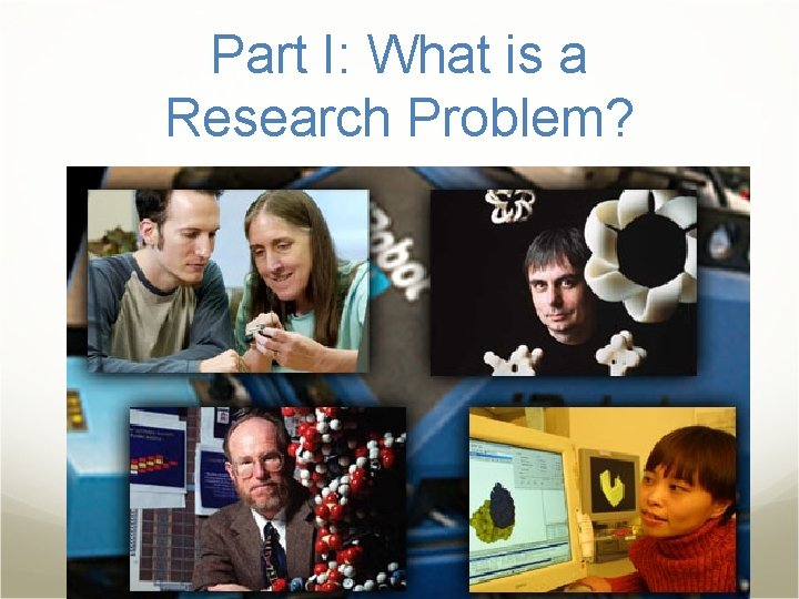 Part I: What is a Research Problem? 