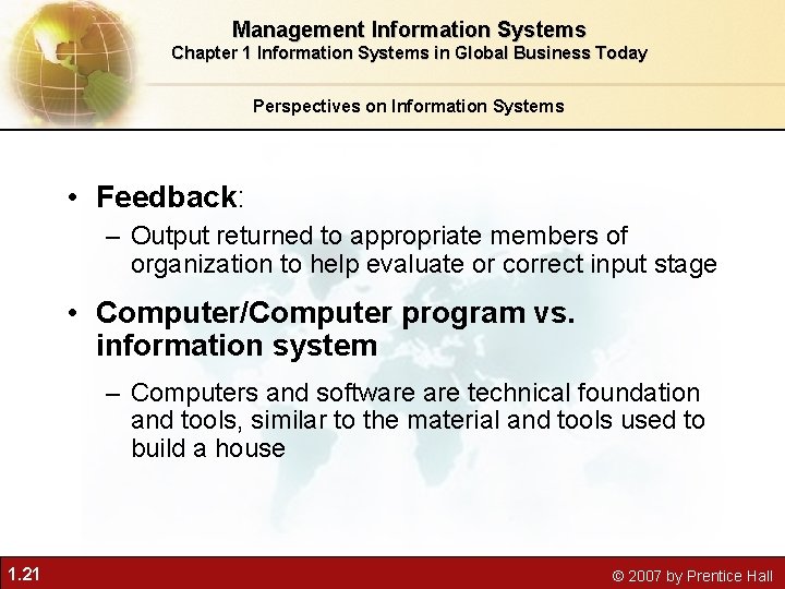 Management Information Systems Chapter 1 Information Systems in Global Business Today Perspectives on Information