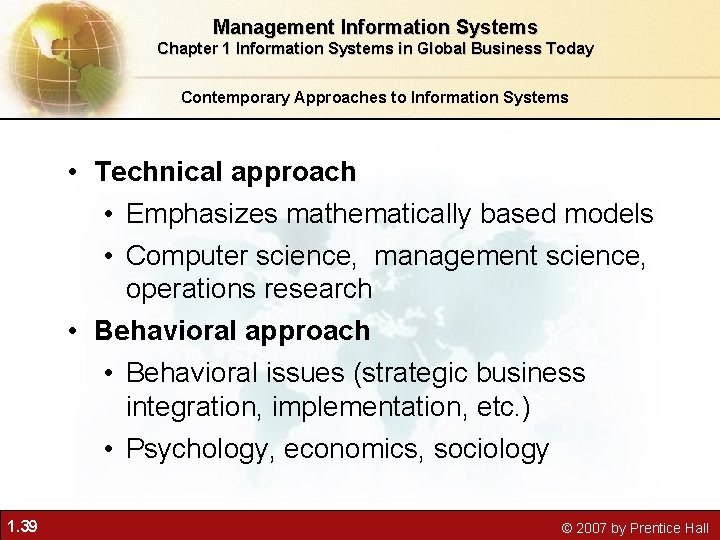 Management Information Systems Chapter 1 Information Systems in Global Business Today Contemporary Approaches to