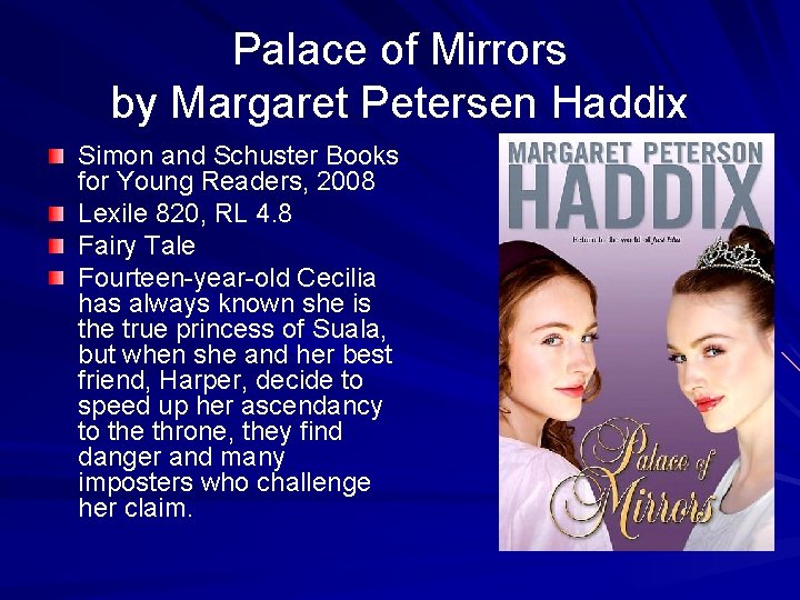 Palace of Mirrors by Margaret Petersen Haddix Simon and Schuster Books for Young Readers,