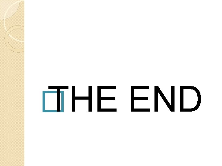 � THE END 