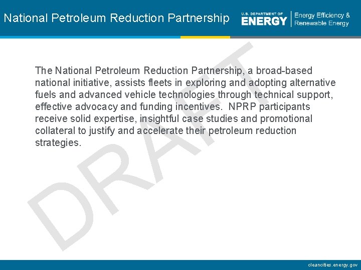 National Petroleum Reduction Partnership T F The National Petroleum Reduction Partnership, a broad-based national