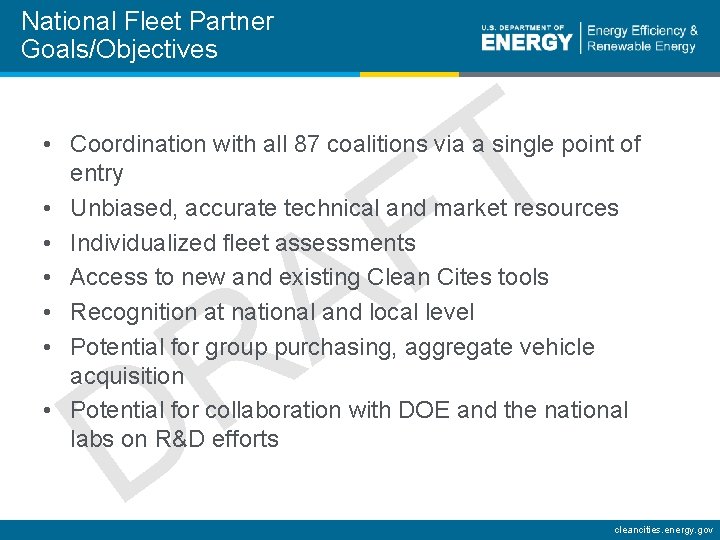 National Fleet Partner Goals/Objectives T F • Coordination with all 87 coalitions via a